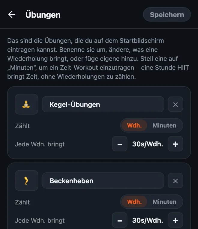 Der Übungseditor von HonorFit mit hinzugefügten Kegel-Übungen und Beckenheben, beide auf Wdh. gestellt und 30 Sekunden pro Wiederholung wert