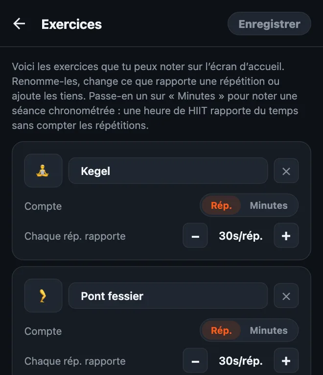 L’éditeur d’exercices d’HonorFit avec Kegel et Pont fessier ajoutés, tous les deux réglés sur Rép. et à 30 secondes par répétition